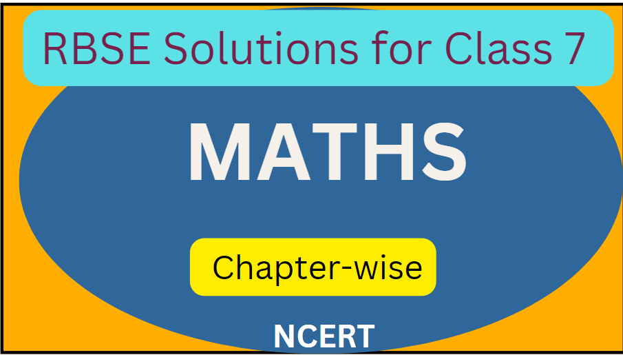 RBSE Class 7 Maths Chapter-wise Solutions