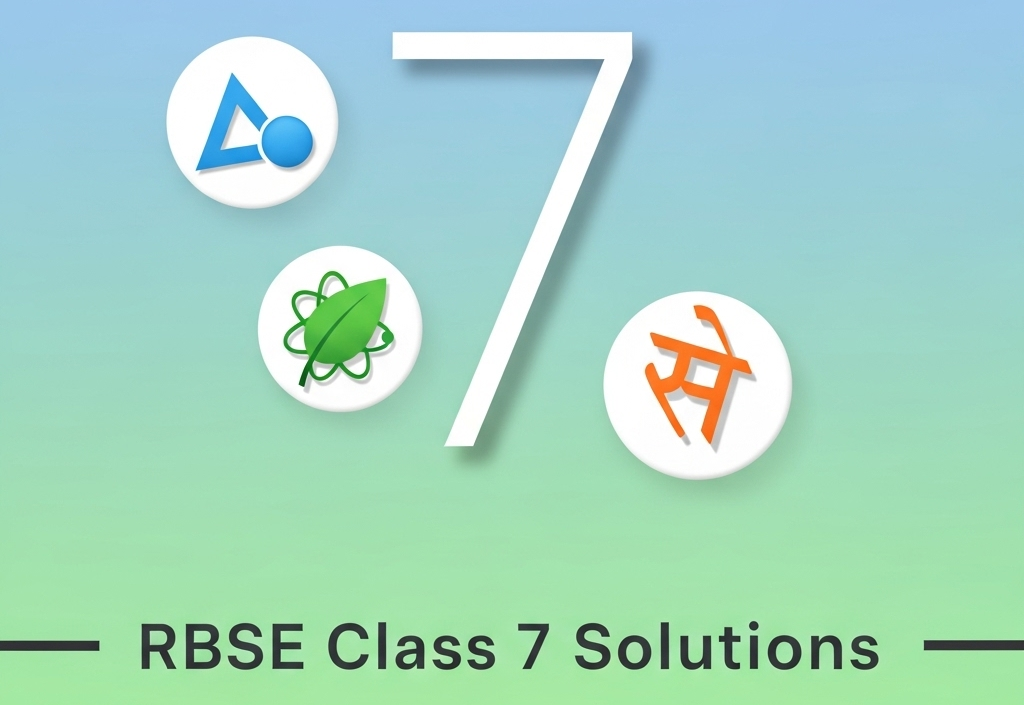RBSE Class 7 NCERT Solutions - All Subjects in Hindi & English