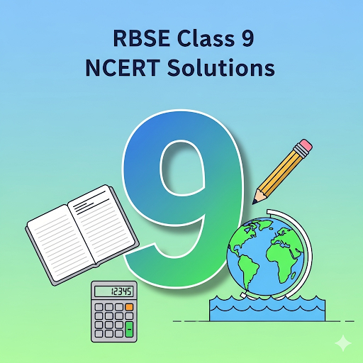 RBSE Class 9 NCERT Solutions - All Subjects in Hindi & English