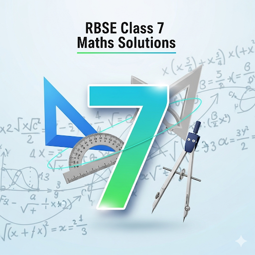 RBSE Class 7 Maths Solutions | NCERT Maths Solutions for Class 7