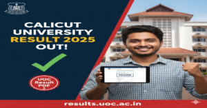 Calicut University Result 2025 OUT! Download UOC Result PDF at results.uoc.ac.in
