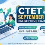 CTET September 2026: Official Notification, Eligibility, and Online Application Guide